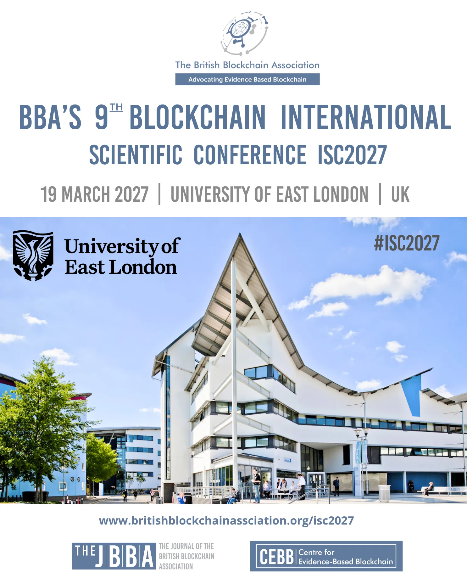 BBA's 9th Blockchain International Scientific Conference ISC2027, 19 March 2027, University of East London, UK