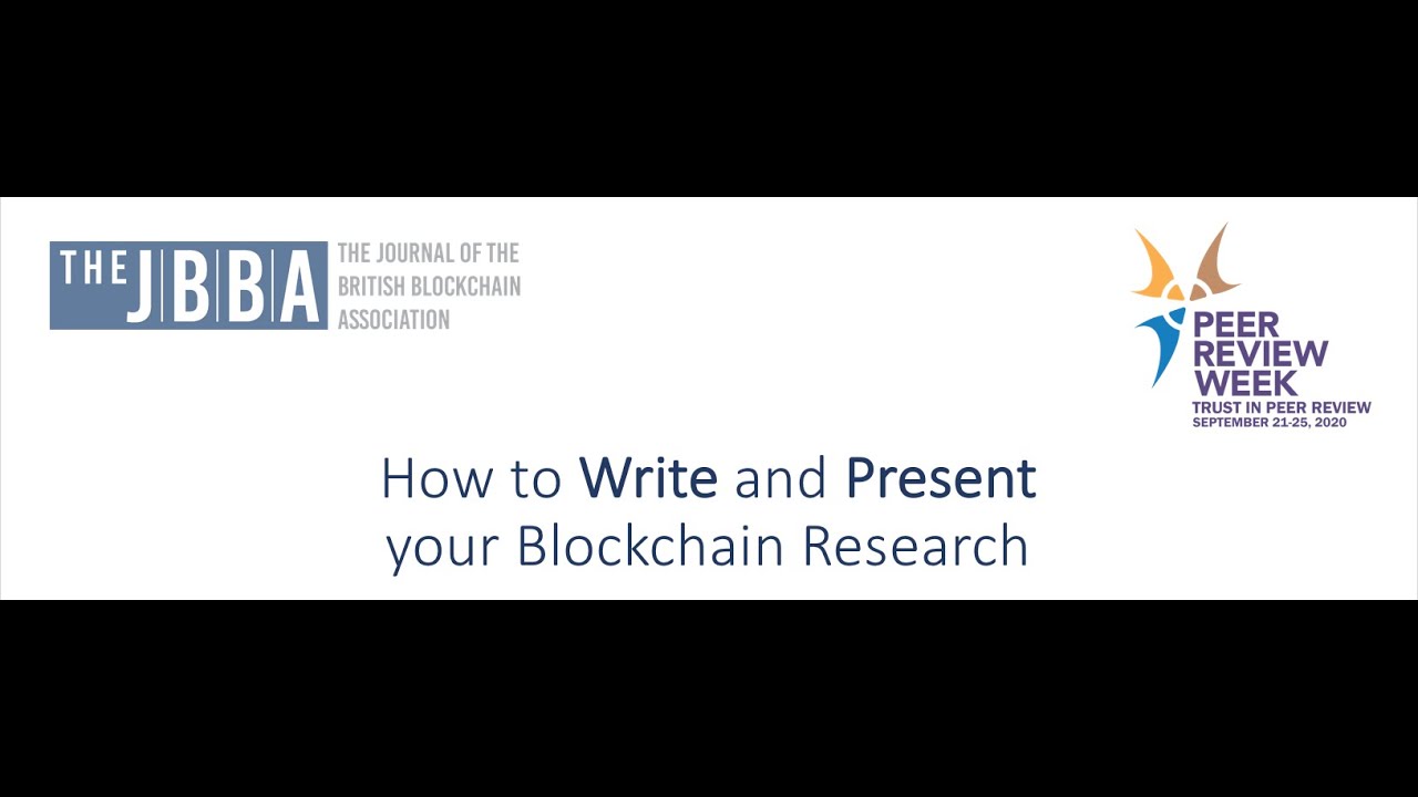 Write and present blockchain research — BBA recording preview