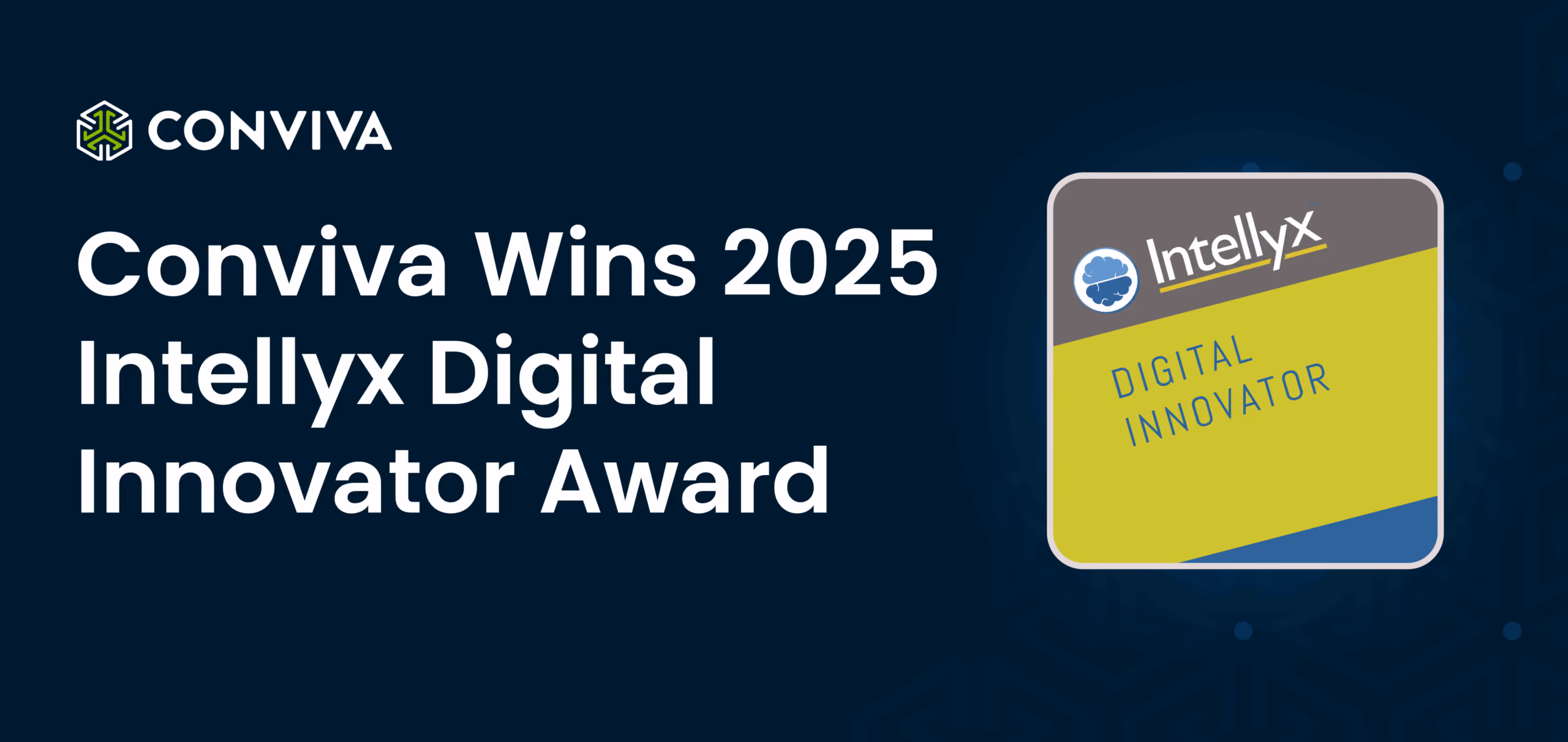 Conviva Recognized as 2025 Intellyx Digital Innovator Award Winner for Breakthrough Innovation in Real-Time Performance Analytics