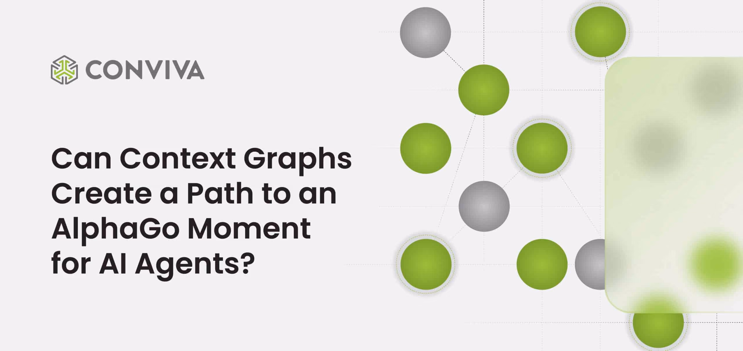 Can Context Graphs Create a Path to an AlphaGo Moment  for AI Agents?