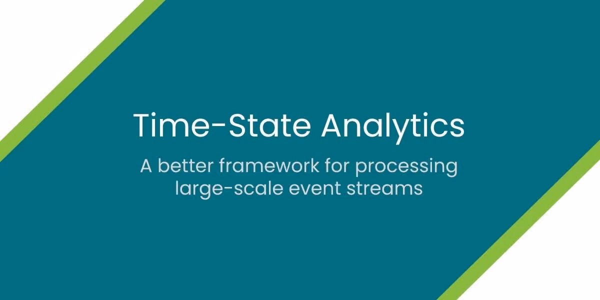 Time-State Analytics—Why Everyone Should Care