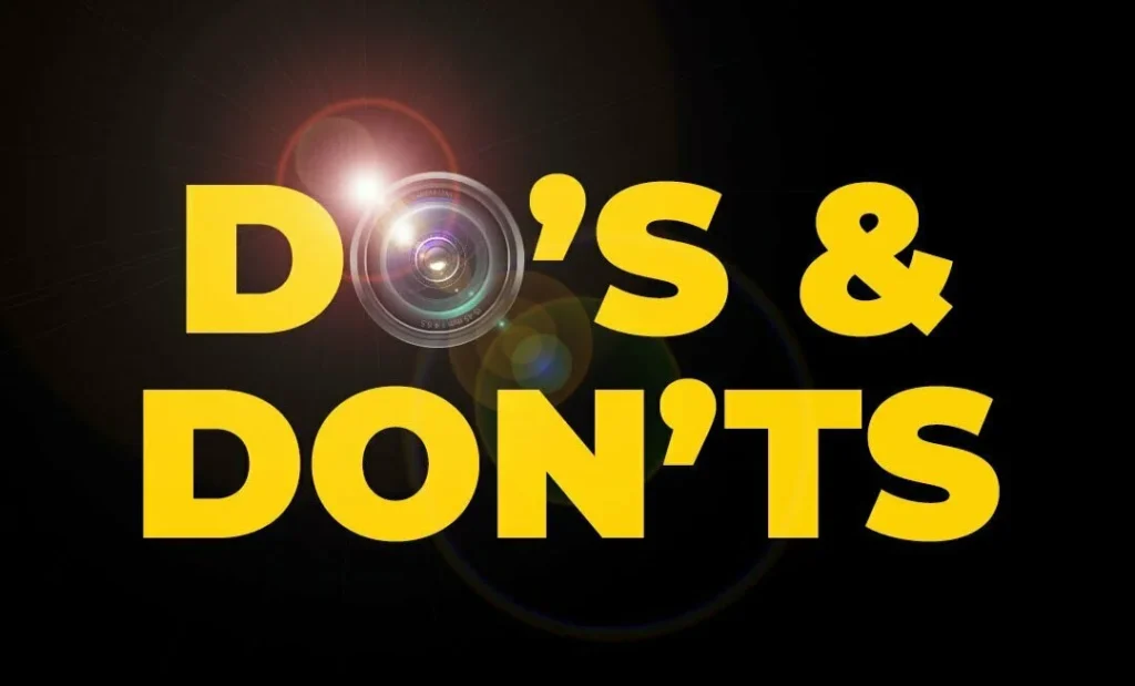 Yellow text 'Do's & Don'ts' on black, with a camera lens as the letter O