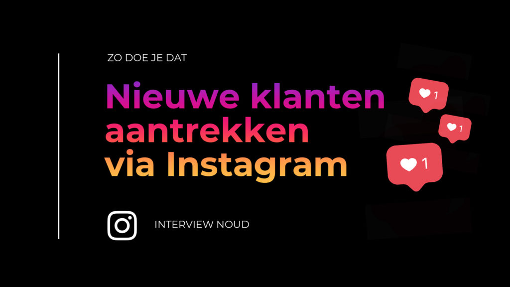Title card 'Attracting new customers via Instagram' on black, with the Instagram logo and heart notifications