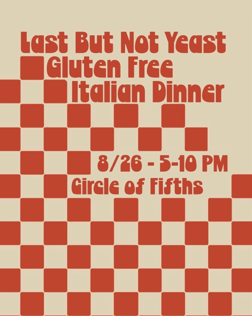 Italian Dinner: Last But Not Yeast