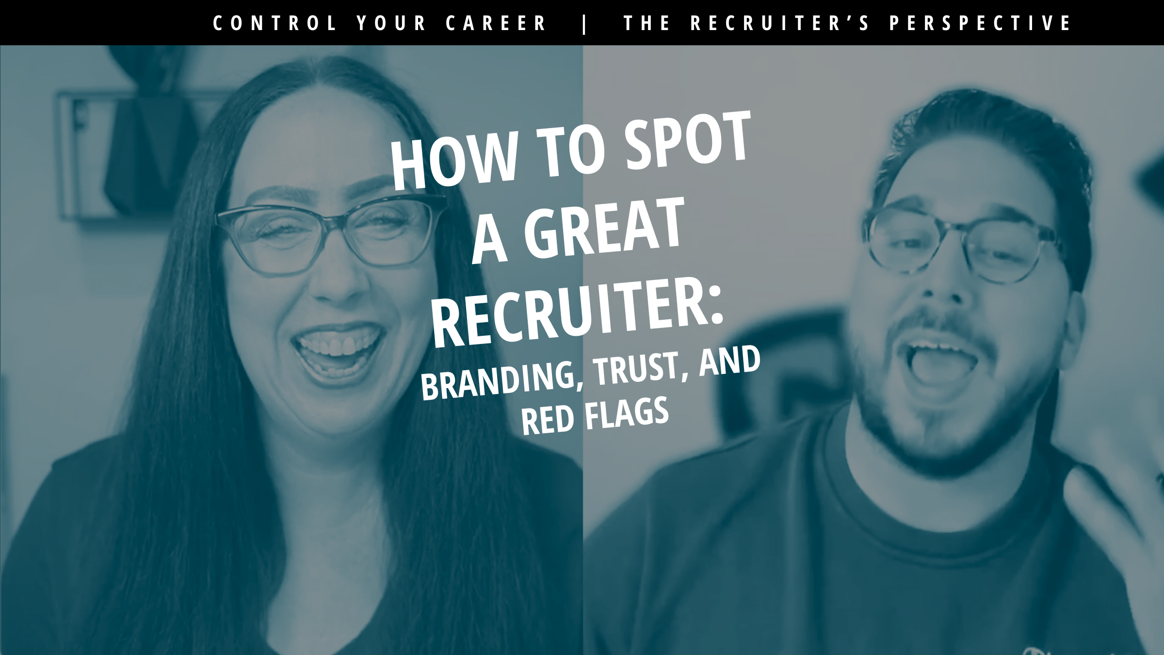 How to Spot a Great Recruiter: Branding, Trust, and Red Flags