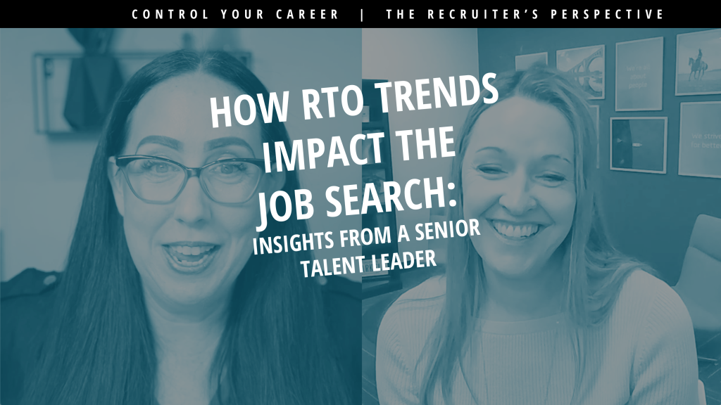 How RTO Trends Impact the Job Search: Insights from a Senior Talent Leader