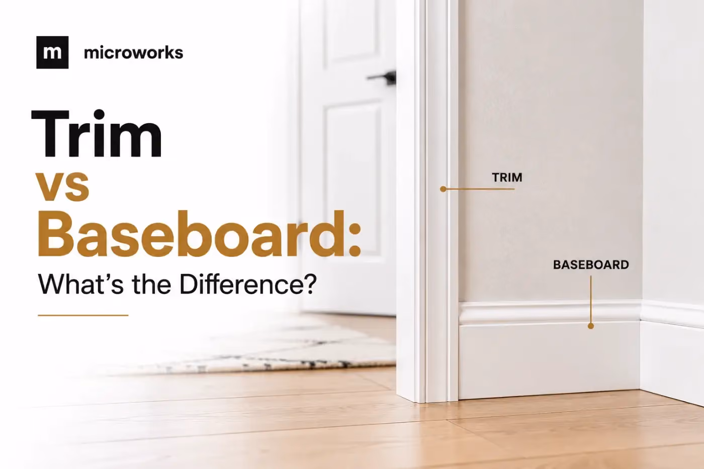 Trim vs Baseboard: What’s the Difference?