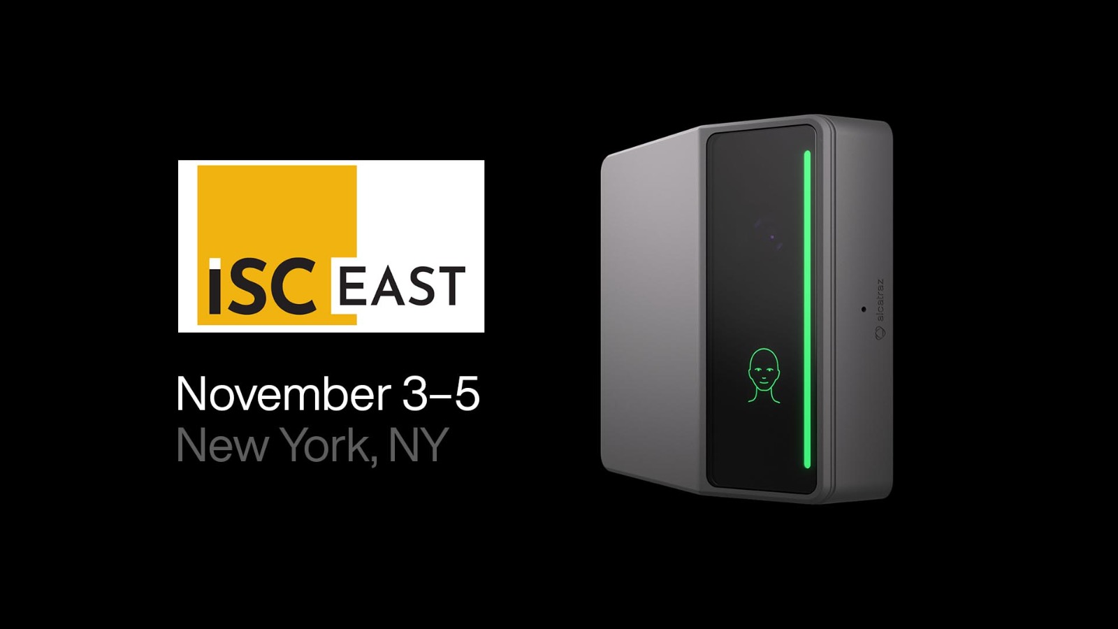 Meet Alcatraz at ISC East