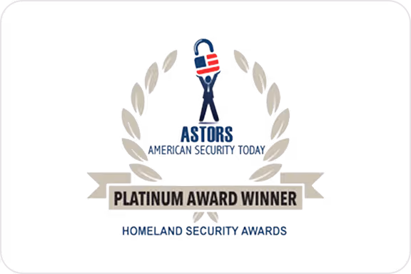 ASTORS Platinum Award Winner, American Security Today Homeland Security Awards