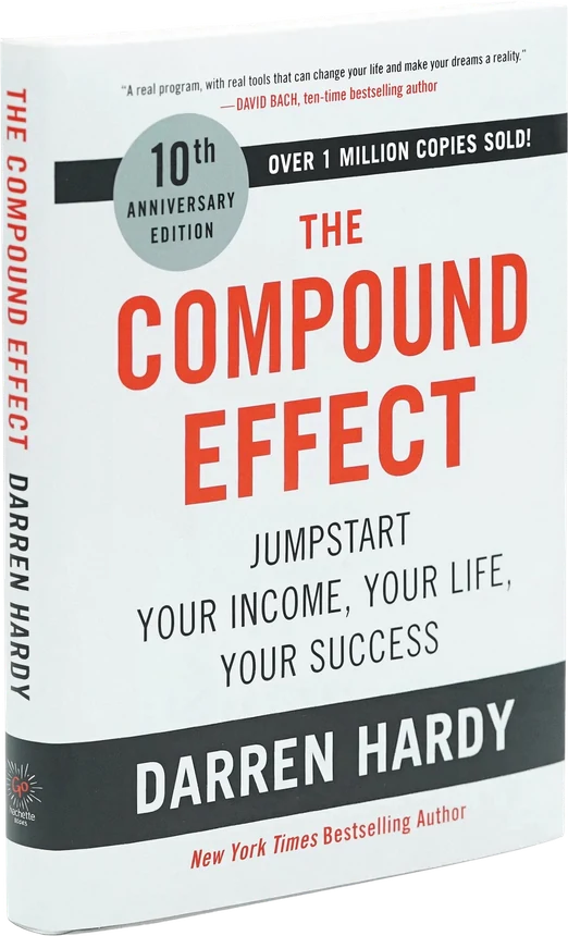 The Compound Effect by Darren Hardy
