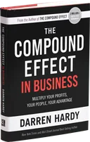 The Compound Effect In Business hardcover