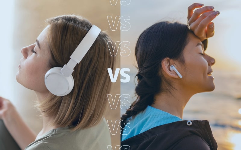 Headphones vs Earbuds: Pros, Cons, and Your Ideal Match