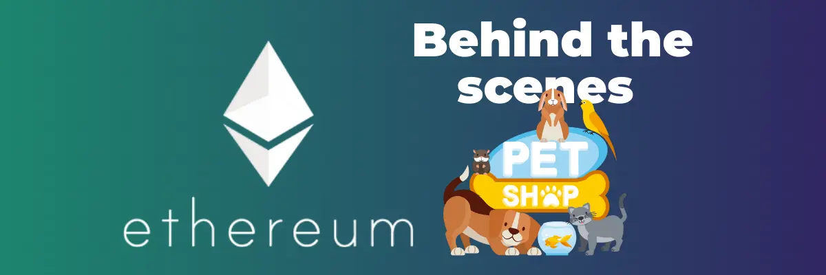 Behind the scenes of Ethereum Pet Shop tutorial