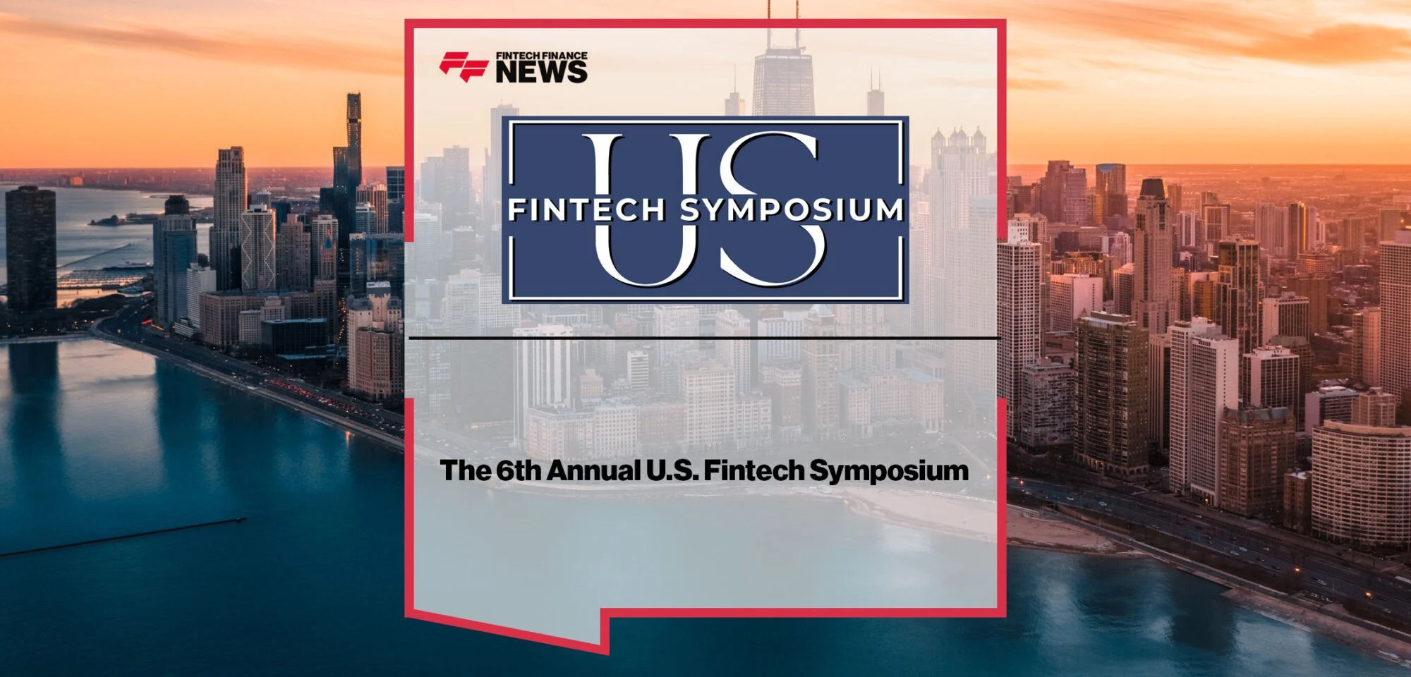 The 6th Annual US Fintech Symposium banner