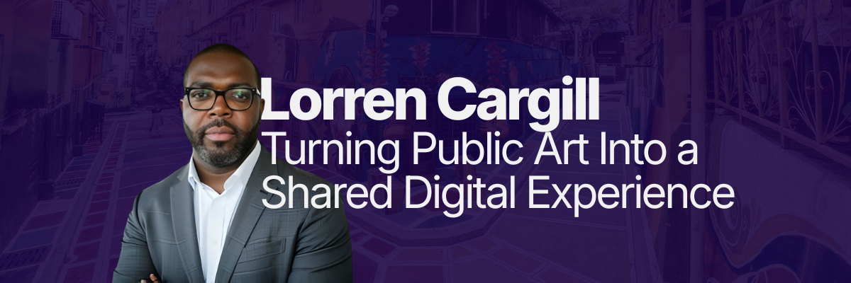 How CANVS Is Changing Public Art Discovery with Lorren Cargill