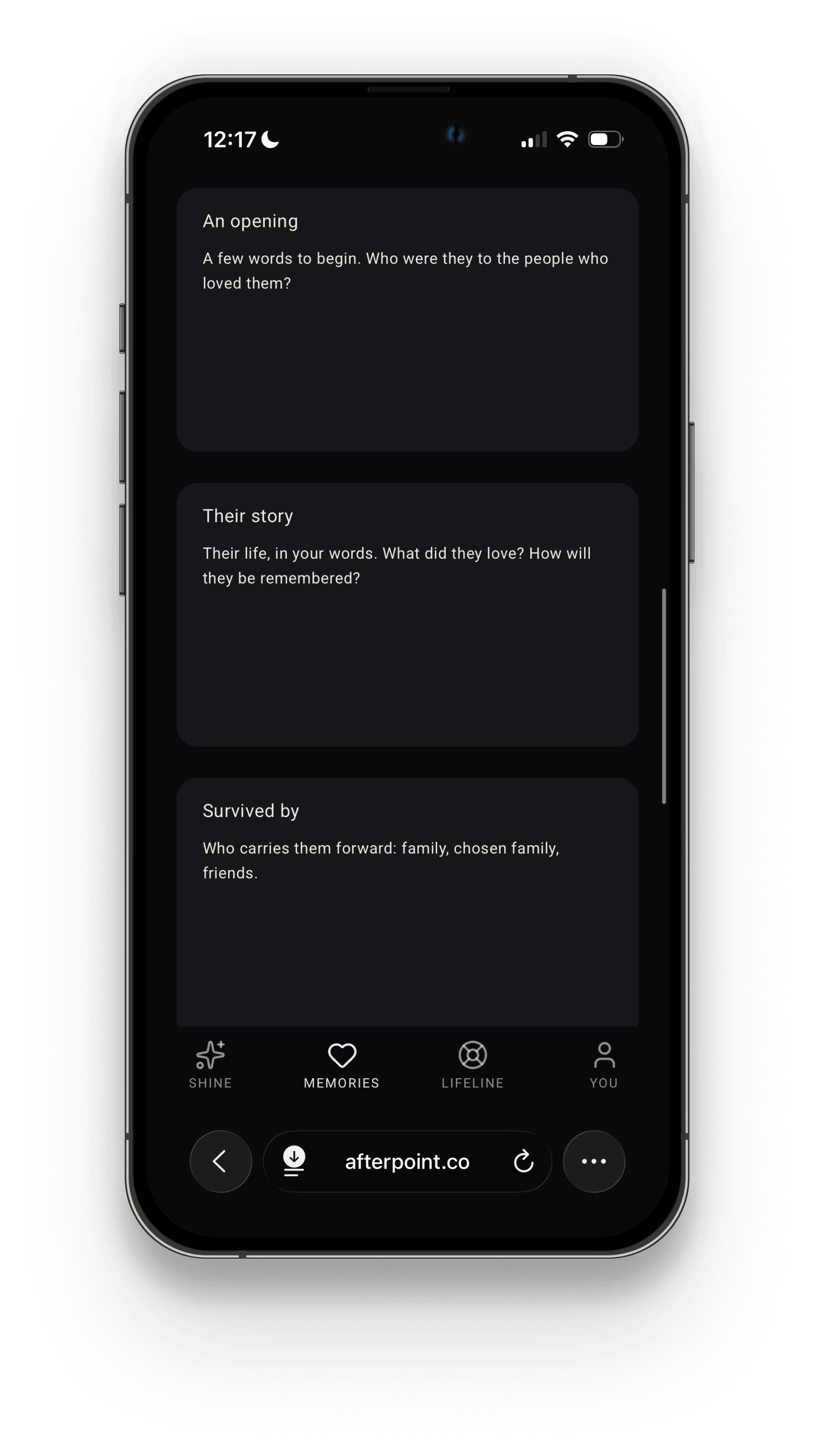 Smartphone screen showing a dark-themed app with obituary prompt sections titled An opening, Their story, and Survived by, each with guiding questions about memories and loved ones. The bottom navigation bar displays icons labeled Shine, Memories (selected), Lifeline, and You, with a browser bar showing afterpoint.co.