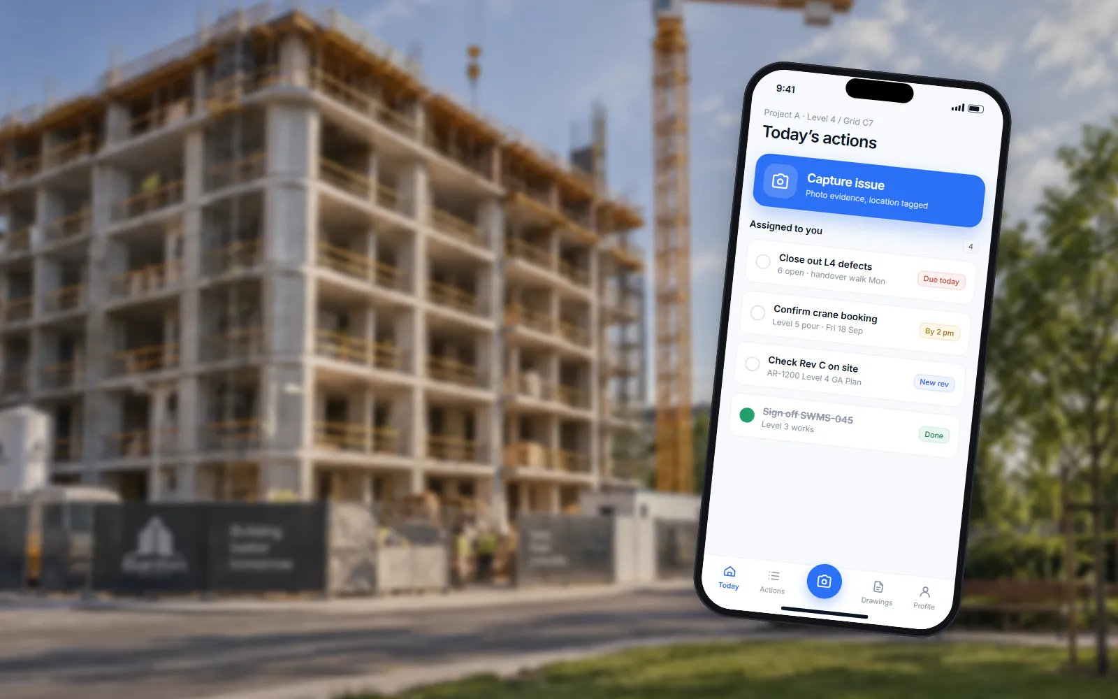 BuildAxis on a phone at a construction site: today's actions and capture issue
