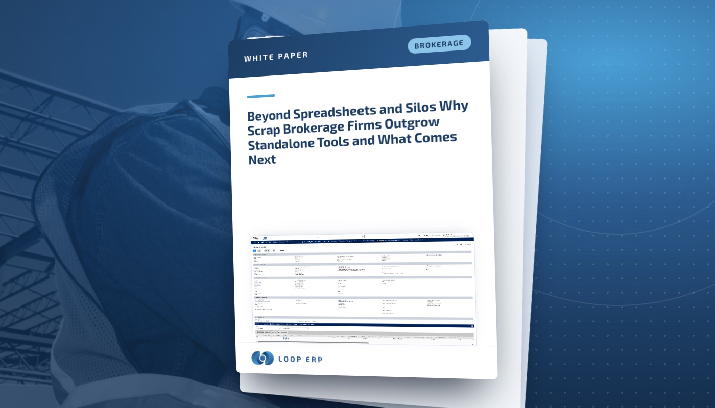 Beyond Spreadsheets and Silos Why Scrap Brokerage Firms Outgrow Standalone Tools and What Comes Next