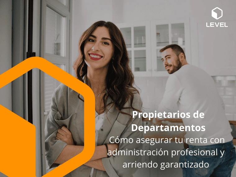 Propietarios: cómo asegurar tu renta con administración profesional y arriendo garantizado