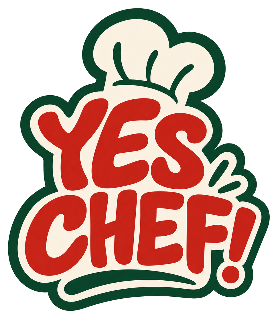 Yes Chef!
