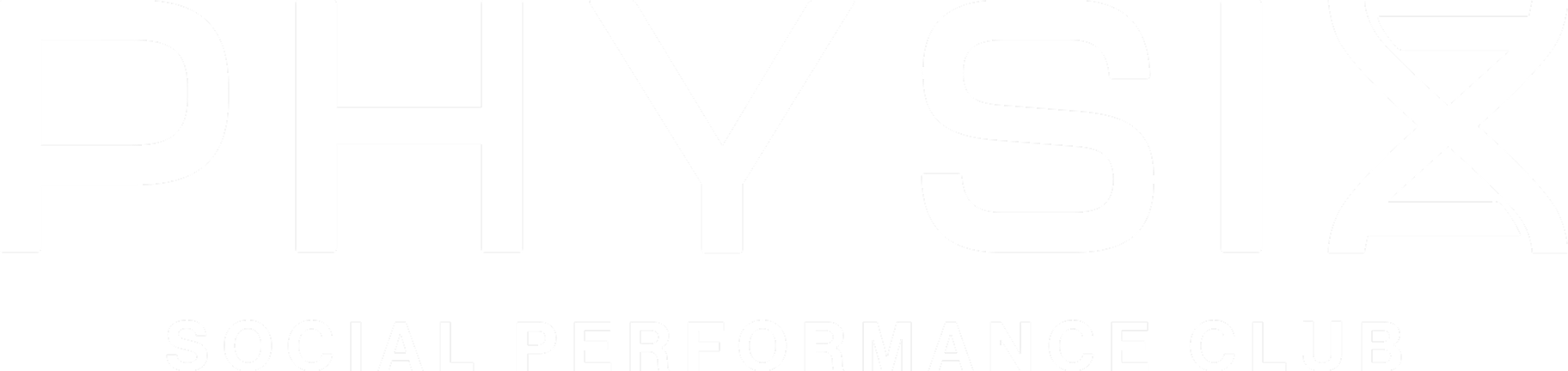 PHYSIX - Social Performance Club