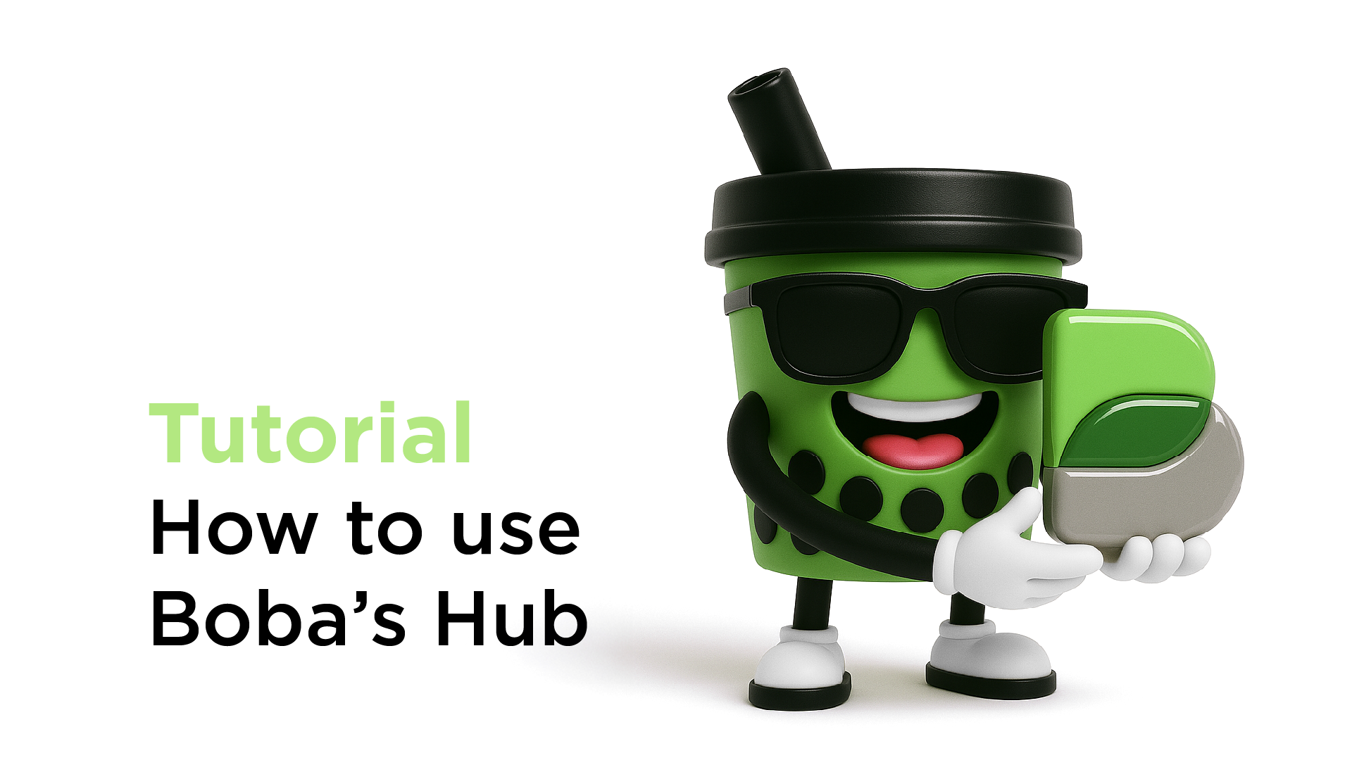 How to use Boba Hub
