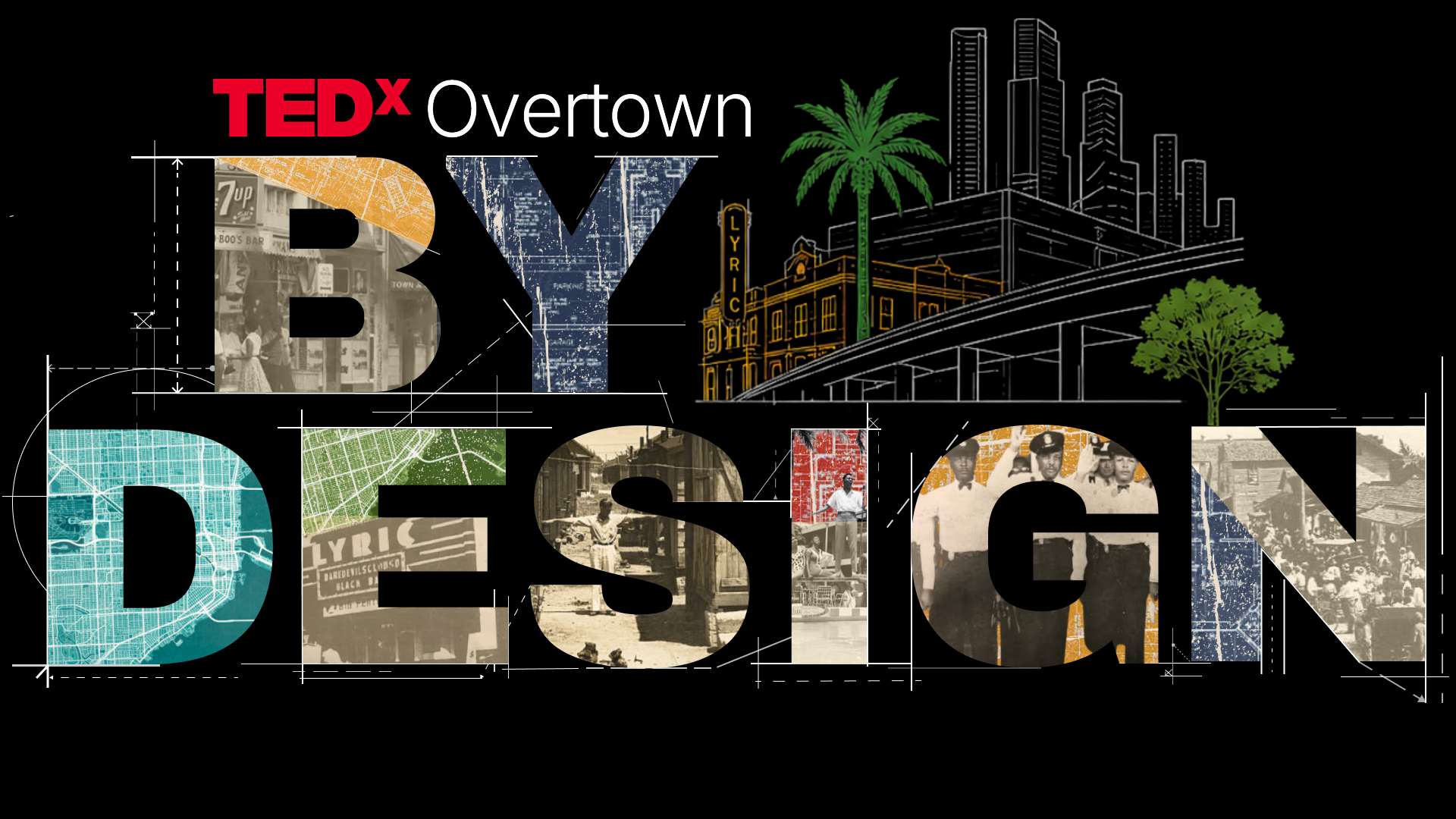 TEDxOvertown 2027 By Design theme