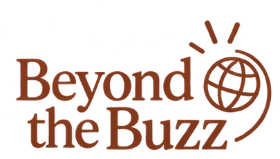 Beyond the Buzz