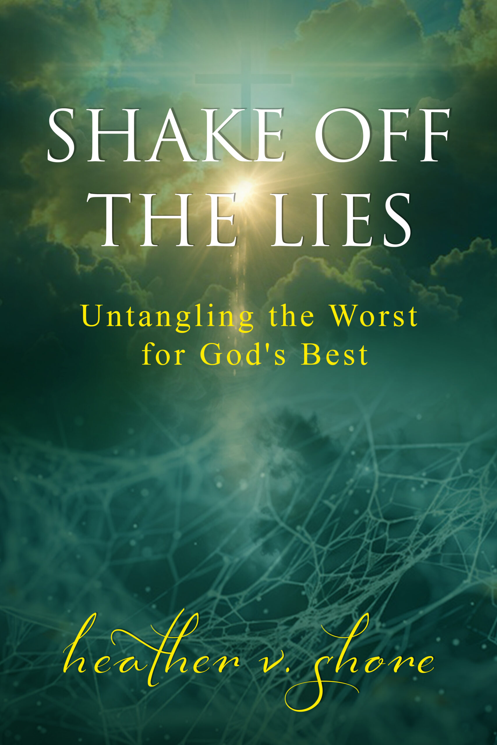Shake Off the Lies