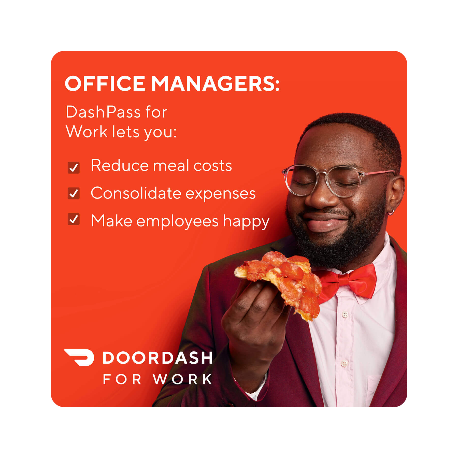 A DoorDash for Work ad example of a man eating a floppy pizza slice on a red background.