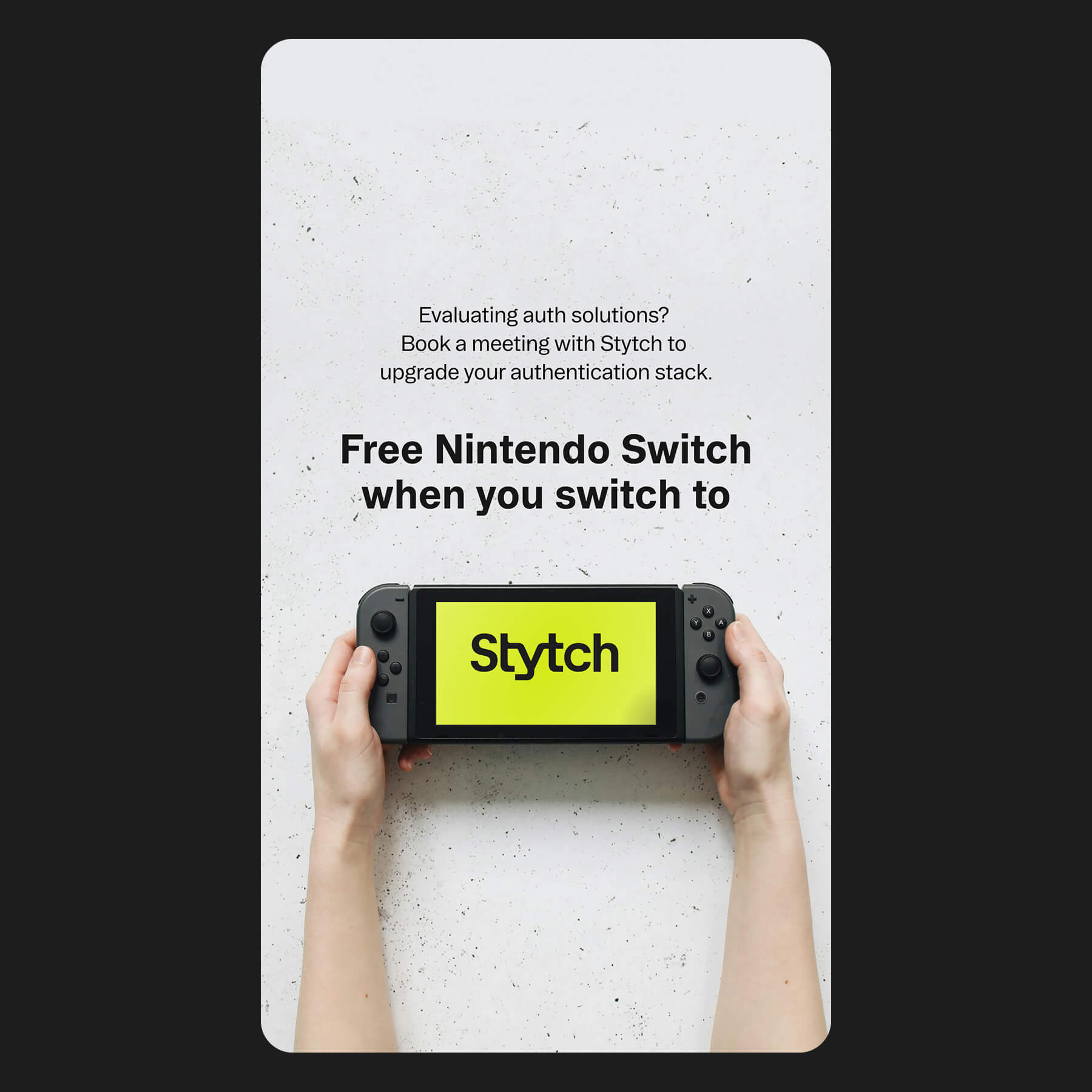 Stytch ad example with Switch console incentive.