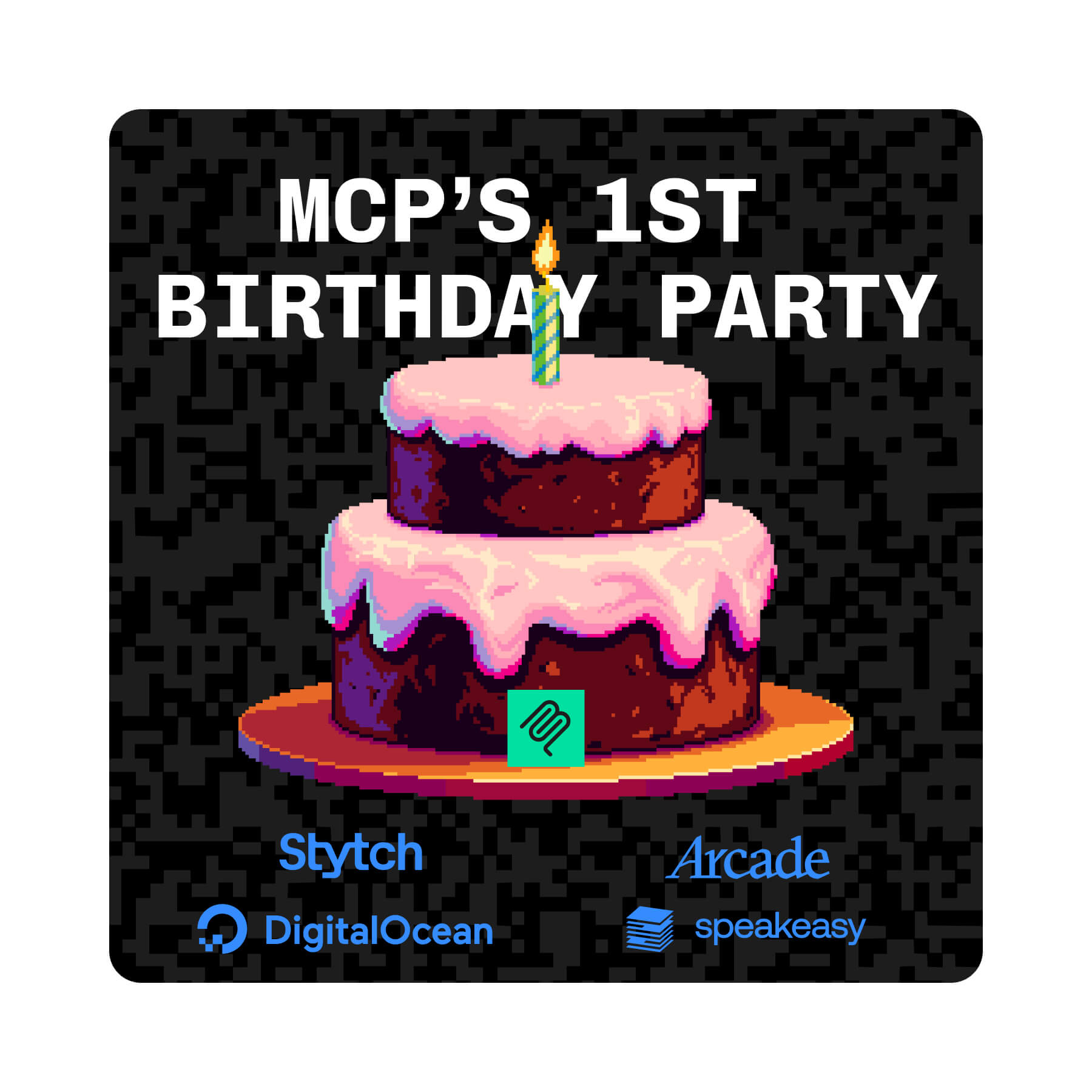 MCP 1st birthday party invitation from Stytch and other companies for SF based event.