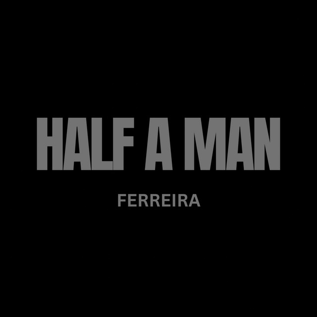 Half A Man