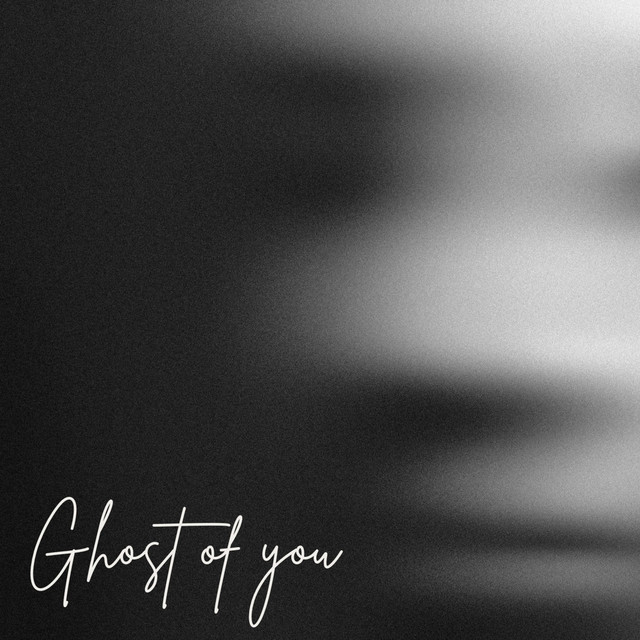 Ghost Of You
