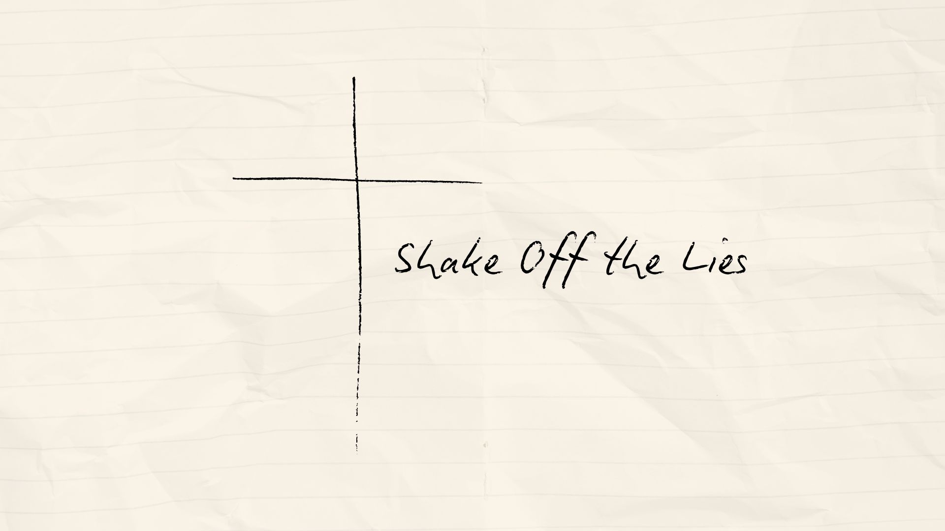 Shake Off the Lies