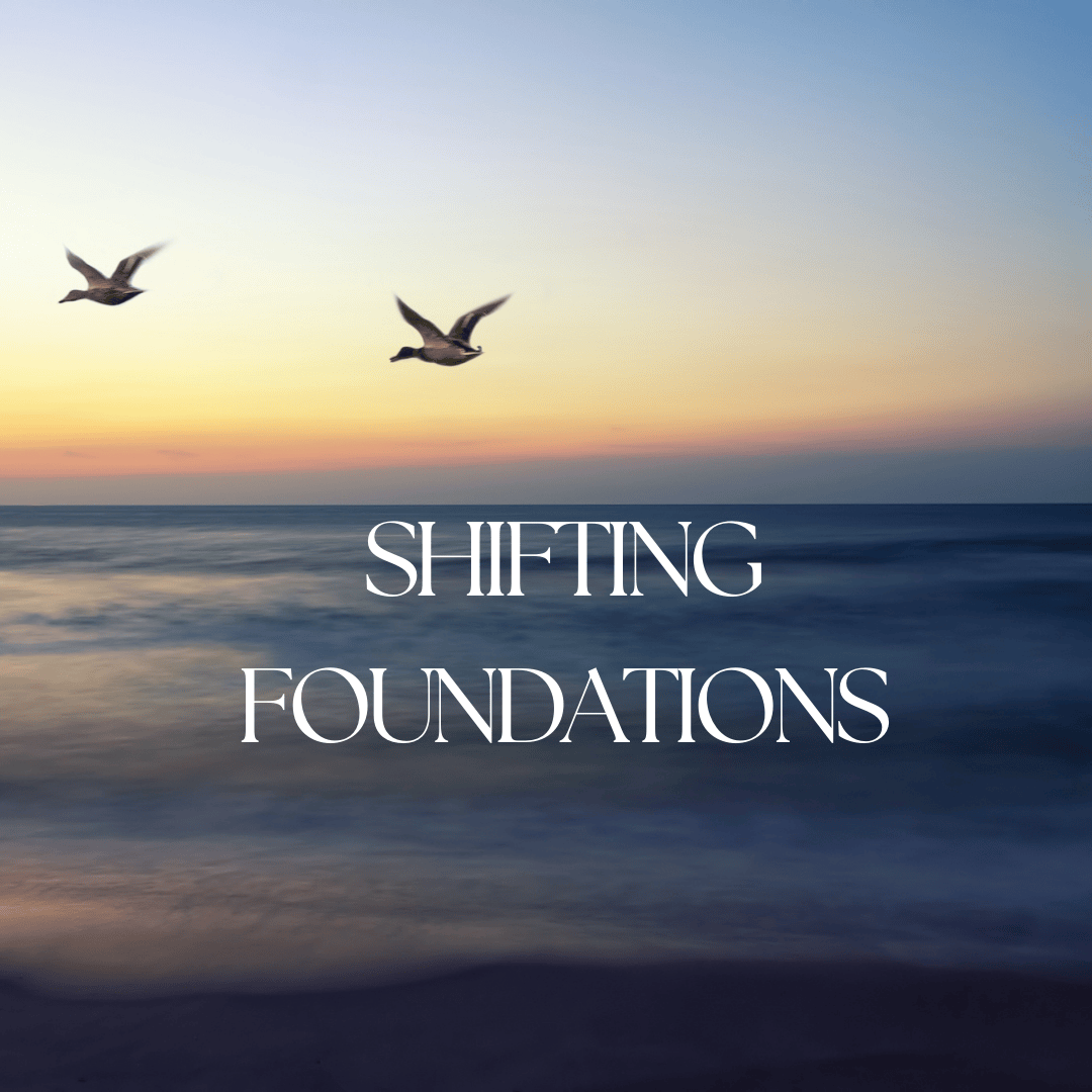 Shifting the Foundations