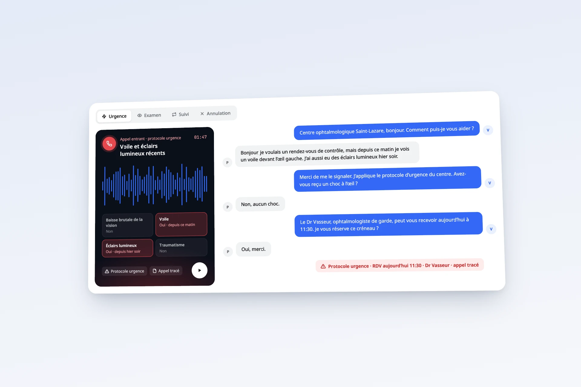 Appel signalant un voile et des éclairs lumineux : Vocca applique le protocole d'urgence et pose un rendez-vous le jour même