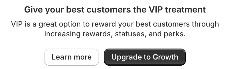 Screenshot: Smile VIP tab: Give your best customers the VIP treatment, Upgrade to Growth.
