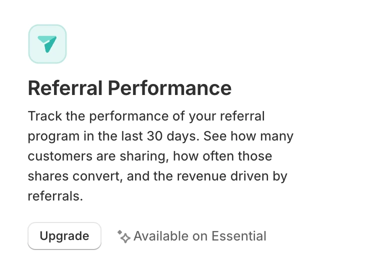 Screenshot: Referral Performance dashboard: available on Essential.