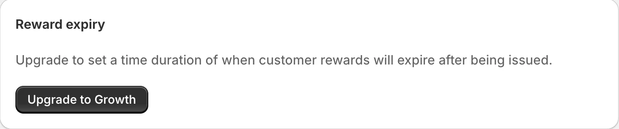 Screenshot: Reward expiry: Upgrade to Growth.