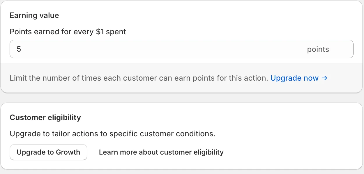 Screenshot: Earning rule settings: limit how often a customer earns (Upgrade now) and customer eligibility (Upgrade to Growth).