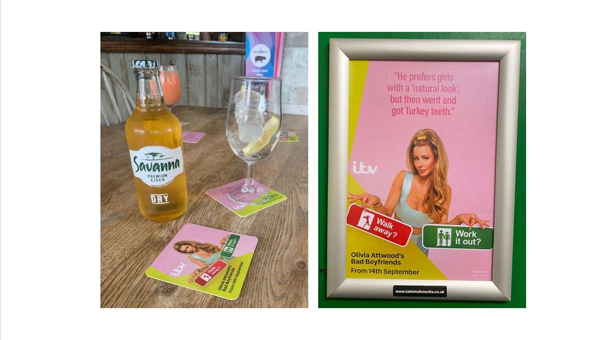 ITV Olivia Attwood's Bad Boyfriends campaign on pink beer mats on a pub table and a framed washroom poster asking 'Walk away? Work it out?'