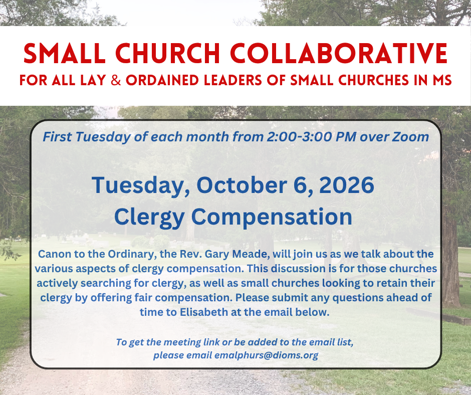 Small Church Collaborative announcement from the Episcopal Diocese of Mississippi.