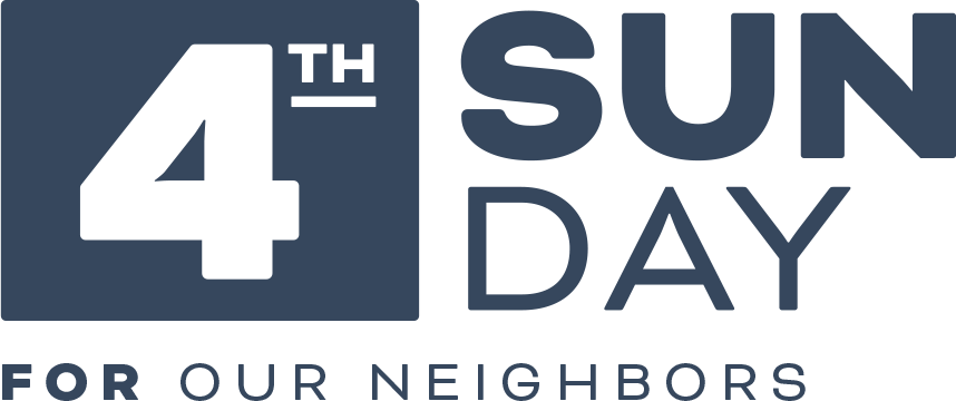 4th Sunday · For Our Neighbors