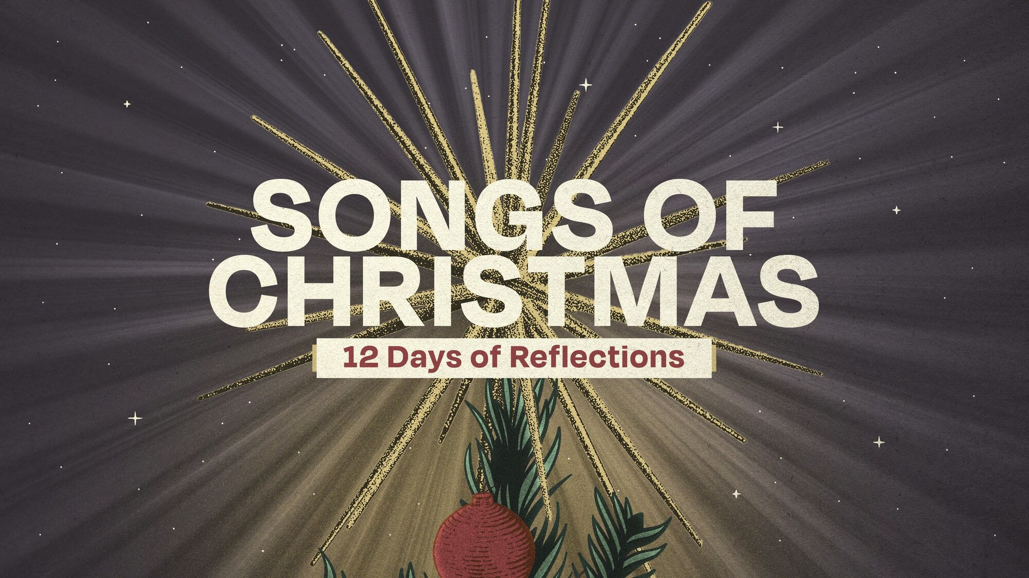 Songs of Christmas · 12 Days of Reflections
