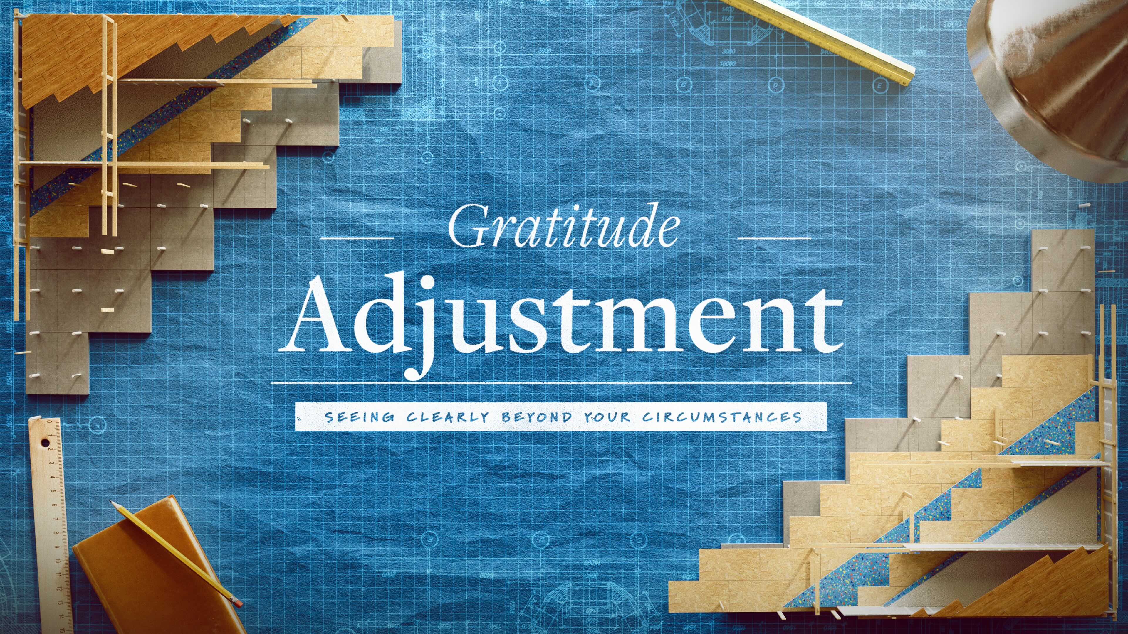 Series artwork for Gratitude Adjustment at Anthem Church