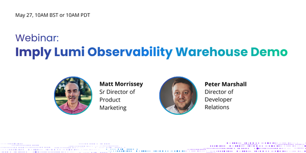 Title card for the recorded Imply talk “Imply Lumi Observability Warehouse Demo”.