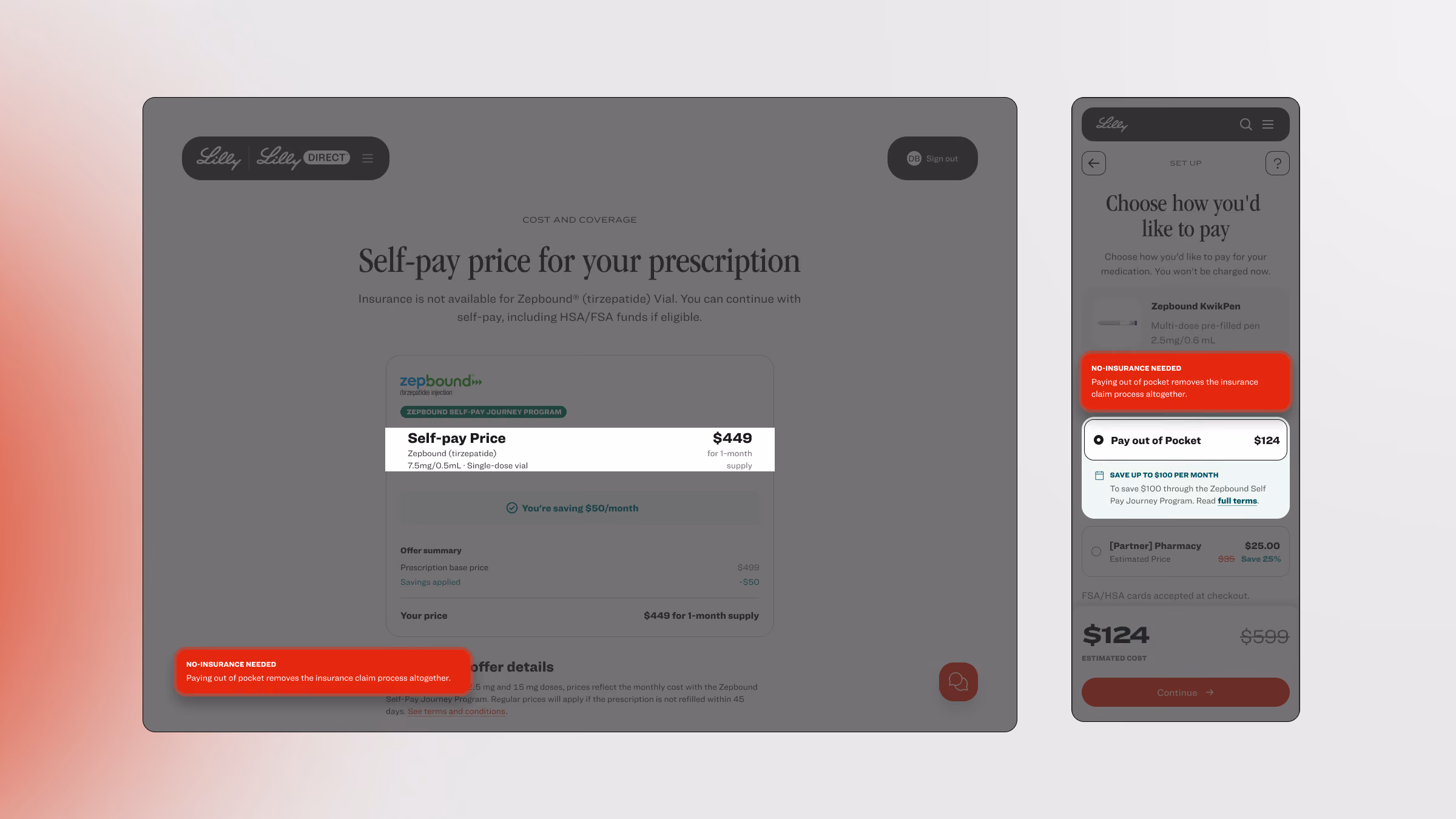 Two screenshots of a prescription payment interface from Lilly Direct. The left screenshot shows self-pay price details for a prescription at $449 for one month, including medication dosage. A red note states no insurance is needed as paying out of pocket removes the insurance claim process. The right screenshot offers payment options with a highlighted choice to pay out of pocket at $124, saving up to $330 monthly through the Zephbound Self Pay Journey Program, with the same insurance note in red above.