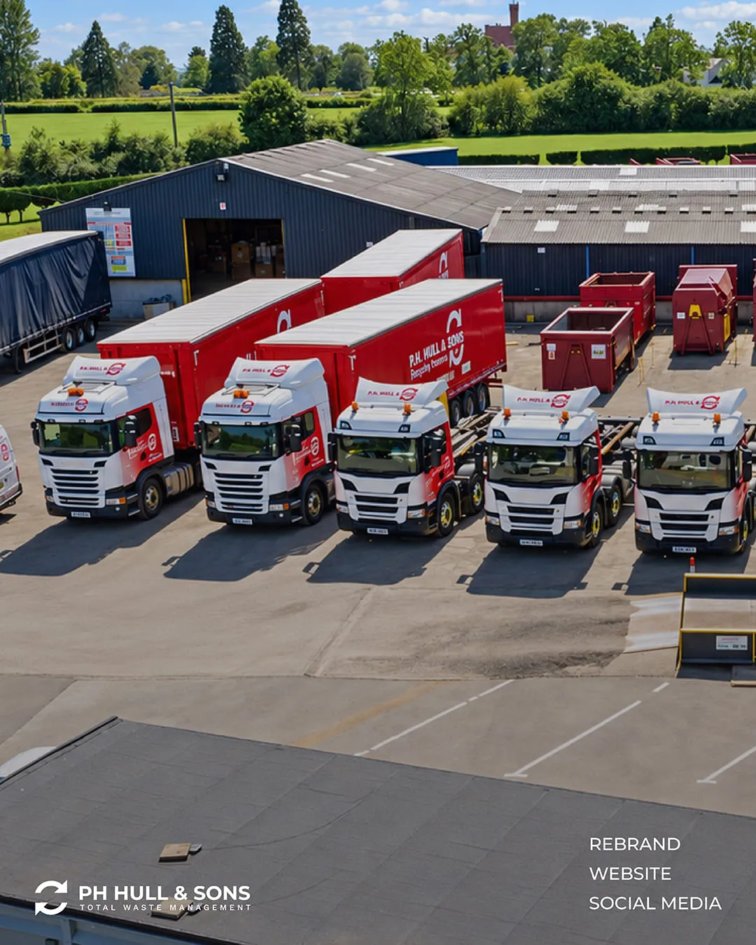 PH Hull & Sons fleet of lorries and skip trucks at the yard, rebrand, website and social media by Just Chill