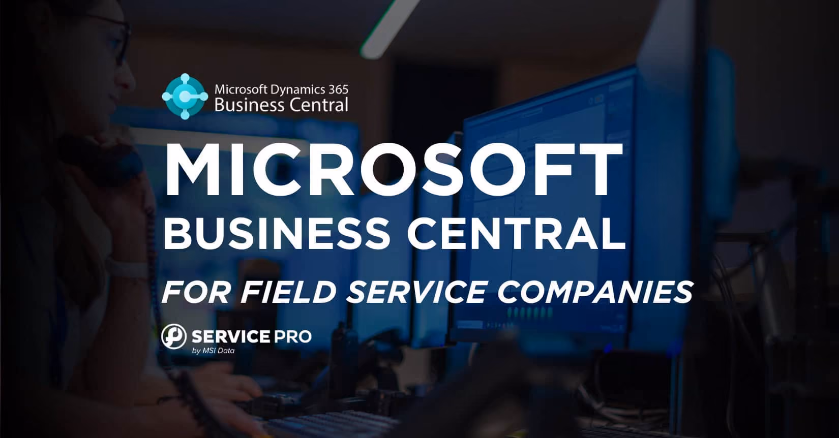 Maximizing Profitability for Microsoft Dynamics Business Central Users with Field Service Management Software